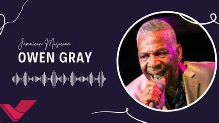 Who is Jamaican Musician Owen Gray? His Songs, Age & More
